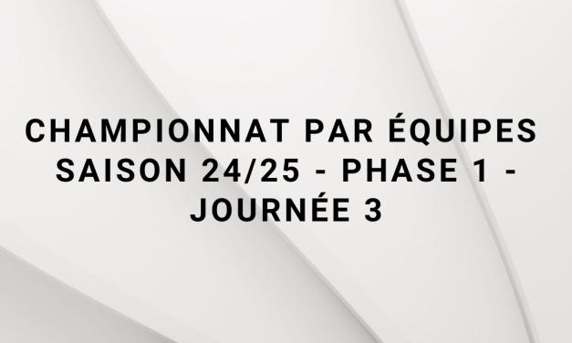 Troisième Journée Championnat Par Équipes