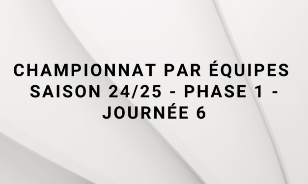 Sixième Journée Championnat Par Équipes